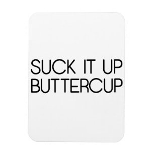 Suga upp den i Buttercup Magnet