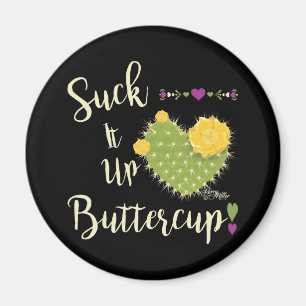 Suga upp den i Buttercup Magnet