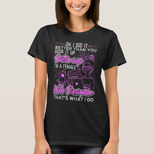 Suga upp knapp om en kvinnlig Webben designern T Shirt (Framsida)