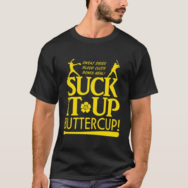 Suga upp snabbfotsoftboll i Butterkoppen T Shirt (Framsida)