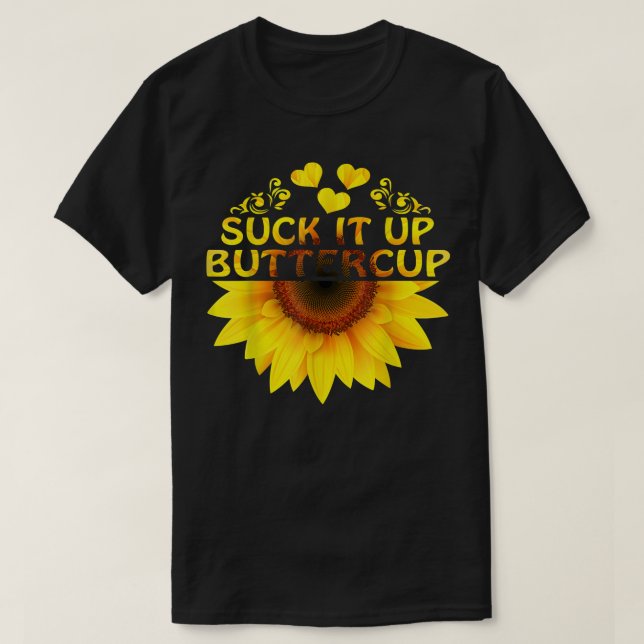 Suga upp solros i Buttercecekoppen T Shirt (Design framsida)