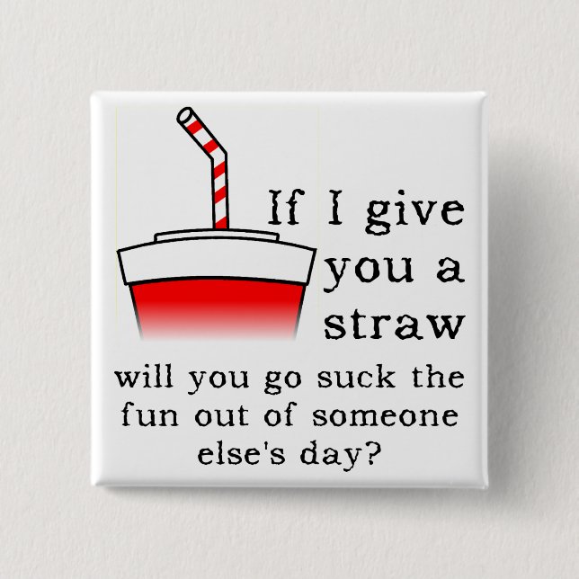 Suga Ut Det Roliga Rolig Knapp Märke (Framsida)