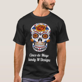 Sugar Skull Cinco de Mayo Personalize Namn Unisex T Shirt