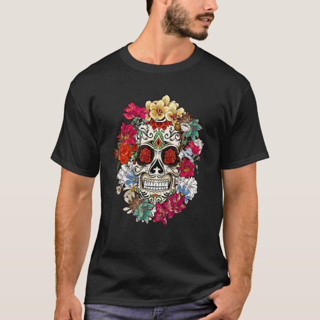 Sugar Skull Day Of Dead Dia De Los Muertos Flowers T Shirt (Framsida)
