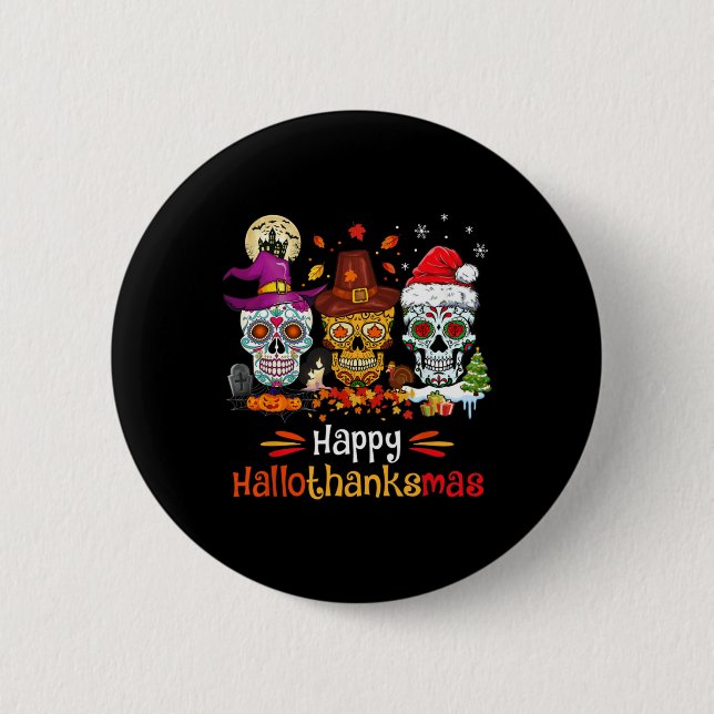 Sugar Skull Hallothanksmas Halloween-Thanksgiving Knapp (Framsida)