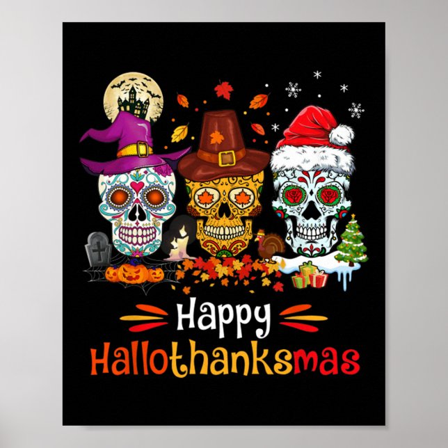 Sugar Skull Hallothanksmas Halloween-Thanksgiving Poster (Framsidan)