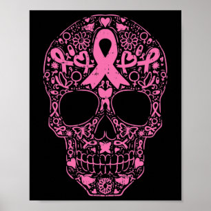 Sugar Skull Rosa Ribbon Calavera Breast Cancer Awa Poster
