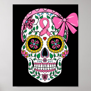 Sugar Skull Rosa Ribbon Calavera Breast Cancer Poster