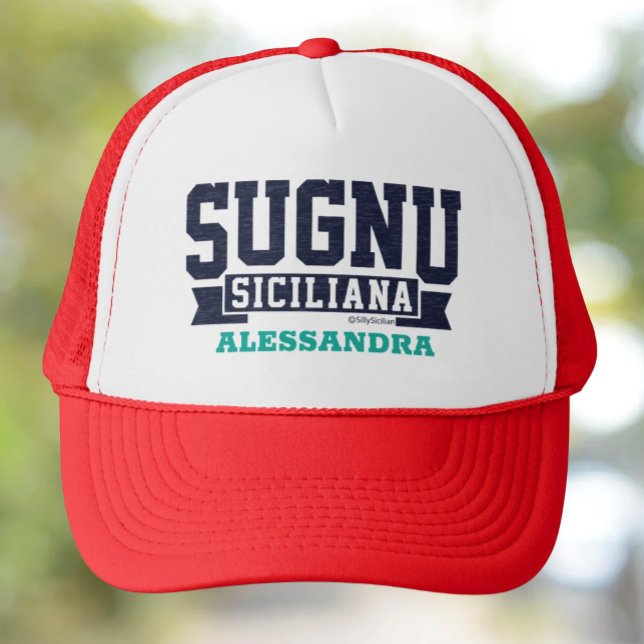 Sugnu Siciliana Personlig Truckerkeps (Sugnu Siciliana I am Sicilian (female) Personalized Trucker Hat)