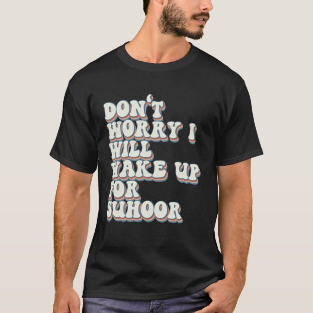 Suhoor Sayed Iftar Fasting Ramadan Kareem Eid Isl T Shirt (Framsida)