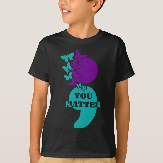 Suicid Awareness Semiolon You Problem T Shirt (Framsida)