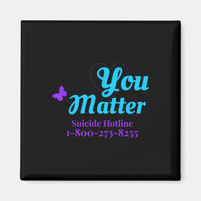 Suicide Awareness for Women du matter suicide Ho Magnet (Framsidan)