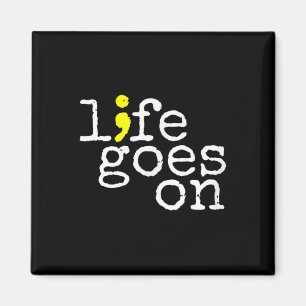 Suicide Awareness Positive Life går på semiolon Magnet