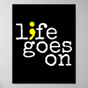 Suicide Awareness Positive Life går på semiolon Poster