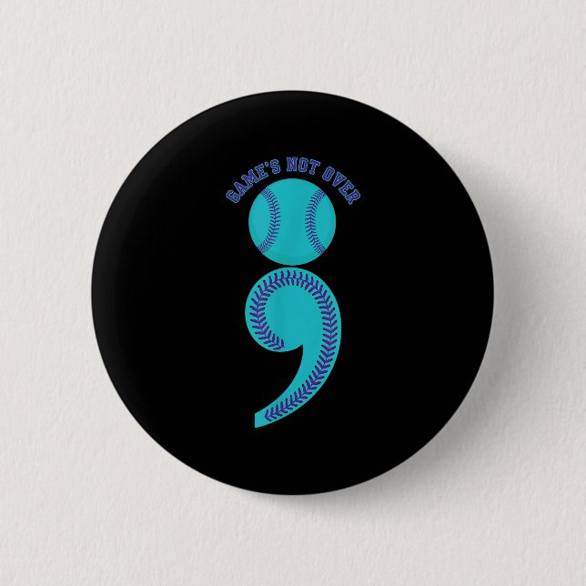Suicide Awareness Semicolon Game's Not Over Baseba Knapp (Framsida)