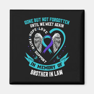 Suicide Awareness Shirt Brother in Law Manar Women Magnet