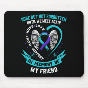 Suicide Awareness Shirt Friend Borta men glöm inte Musmatta