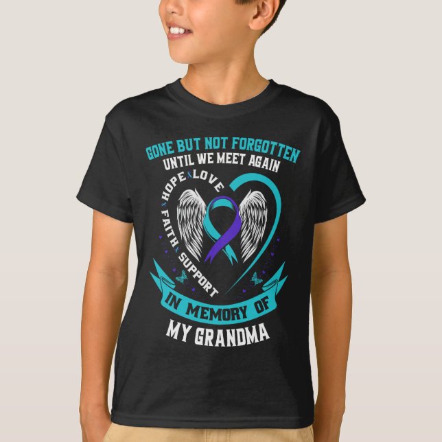 Suicide Awareness Shirt Grandma Borta men inte For T (Framsida)