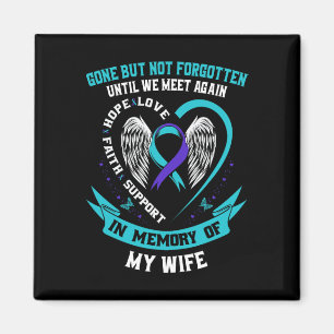 Suicide Awareness Shirt Maka Borta men inte glömd Magnet