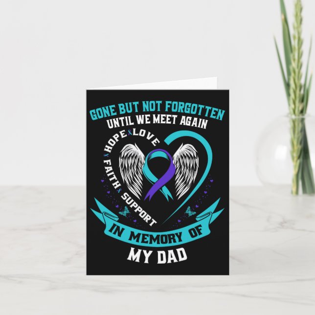 Suicide Awareness Shirt Pappa Borta men inte glömd Kort (Framsida)