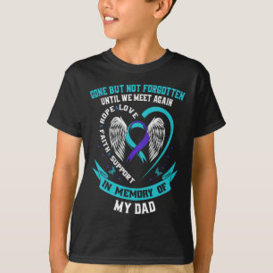 Suicide Awareness Shirt Pappa Borta men inte glömd T