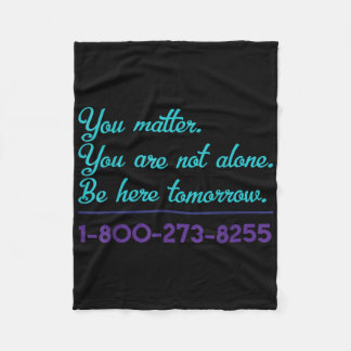 Suicide Hotline 1-800-273-8255 Suicide Awareness P Fleecefilt