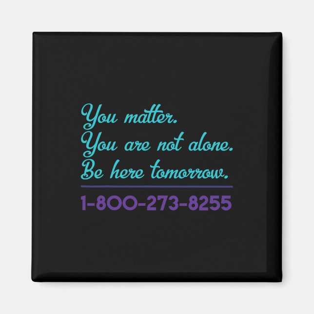 Suicide Hotline 1-800-273-8255 Suicide Awareness P Magnet (Framsidan)