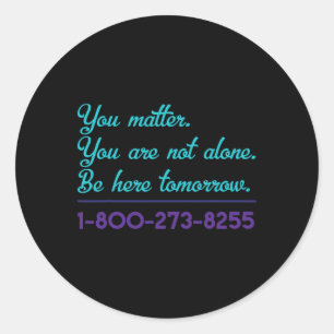 Suicide Hotline 1-800-273-8255 Suicide Awareness P Runt Klistermärke