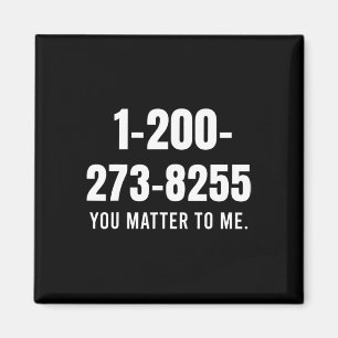 Suicide Hotline-nummer - du har problem med mig Magnet
