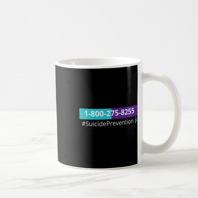Suicide Prevention Awareness 1-800-273-8255  Kaffemugg (Höger)