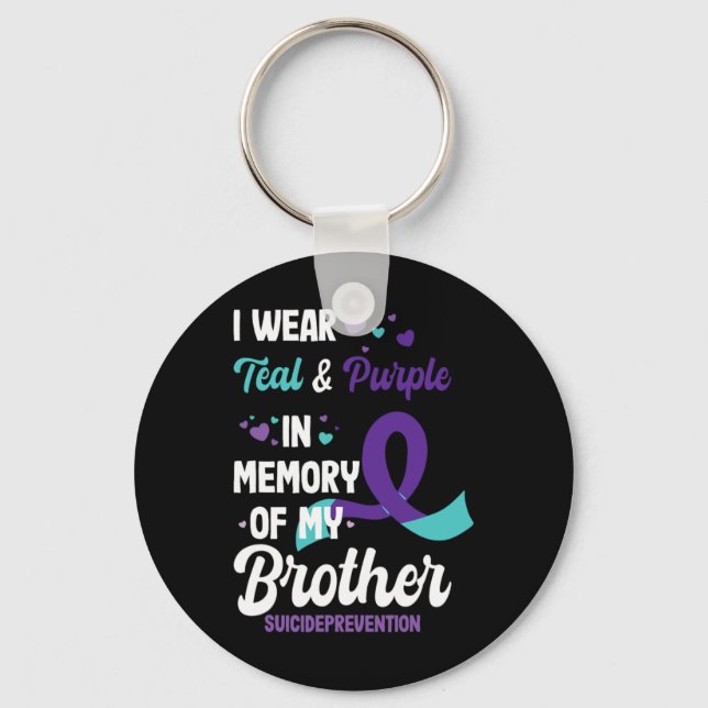 Suicide Prevention Awareness In Memory Of Brother  Nyckelring (Framsida)