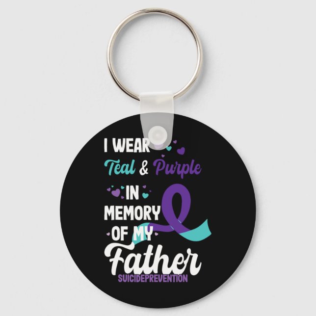 Suicide Prevention Awareness In Memory Of Father  Nyckelring (Framsida)