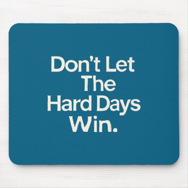 Suicide Prevention- Don't Let The Hard Days Win Pr Musmatta (Framsidan)