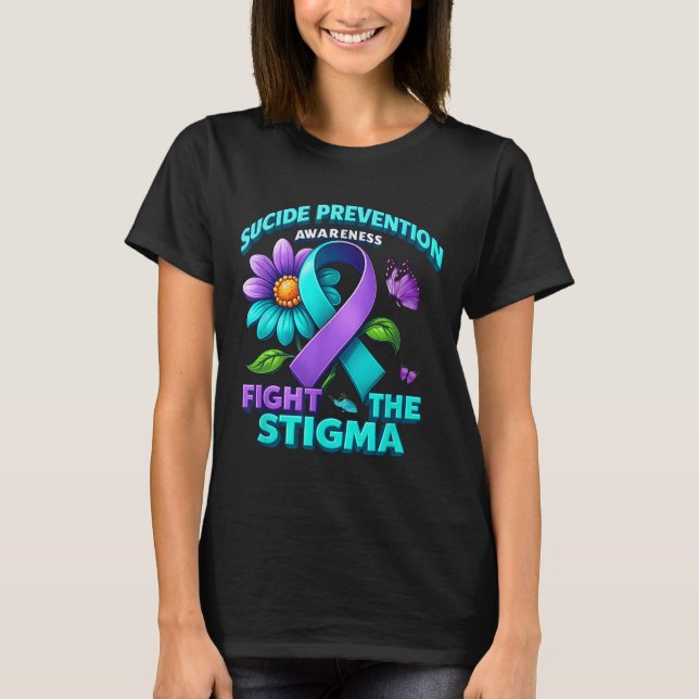 Suicide Prevention Suprt Fight Stigma Suicide Awar T Shirt (Framsida)