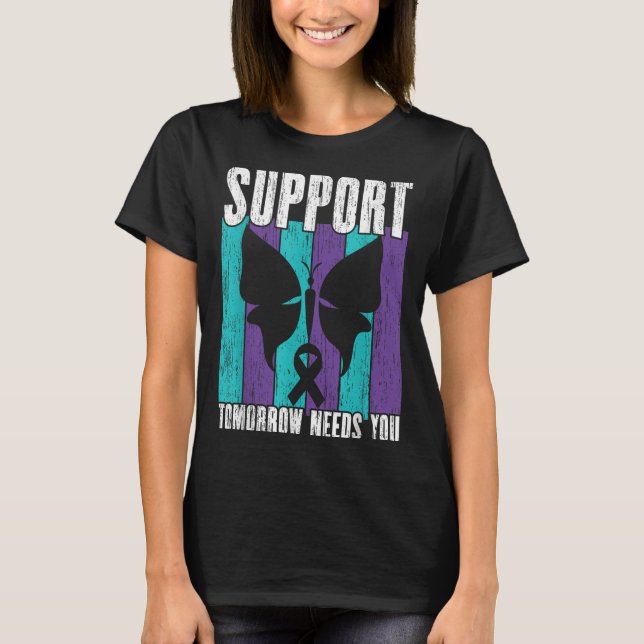 Suicide Prevention Suprt Tomorrow _ I For Suprters T Shirt (Framsida)