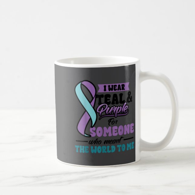 Suicide Prevention Wear Teal Purple Someone Meant  Kaffemugg (Höger)