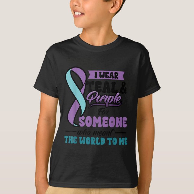 Suicide Prevention Wear Teal Purple Someone Meant  T Shirt (Framsida)