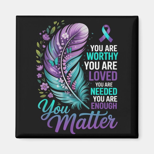 Suicide Prevention You Mental Health Awareness Wom Magnet (Framsidan)