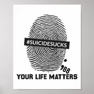 Suicide Prevention Your life Problemes Suicide Suc Poster