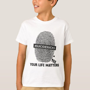 Suicide Prevention Your life Problemes Suicide Suc T Shirt
