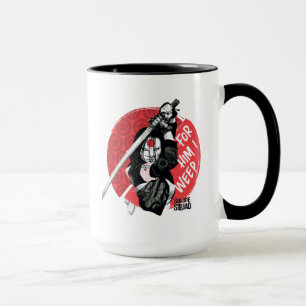 Suicide Squad Katana "För honom i Weep" Mugg