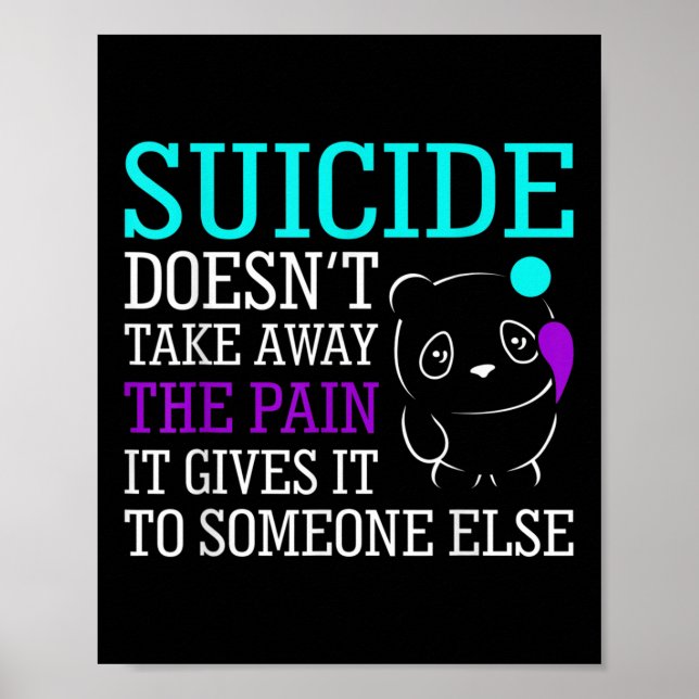 Suicide tar inte bort smärtstillande medel poster (Framsidan)
