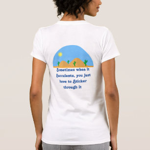 Sukulent T Shirt