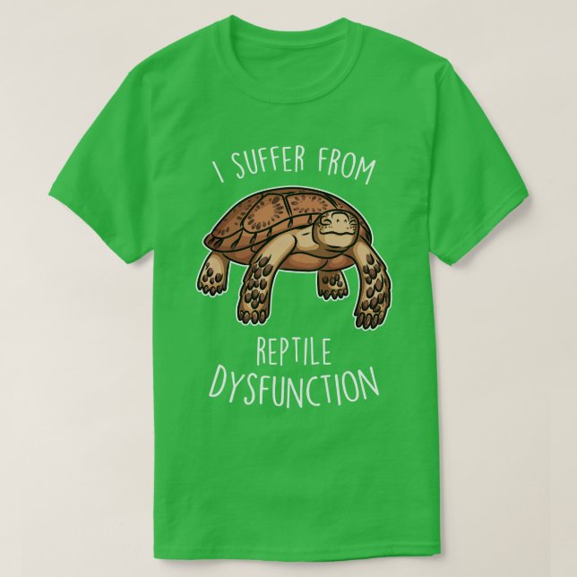 Sulcata Tortoise Reptile dysfunktion T Shirt (Design framsida)