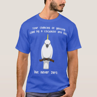 Sulfurtofsad kakadua-papegoja aldrig noll vän t shirt
