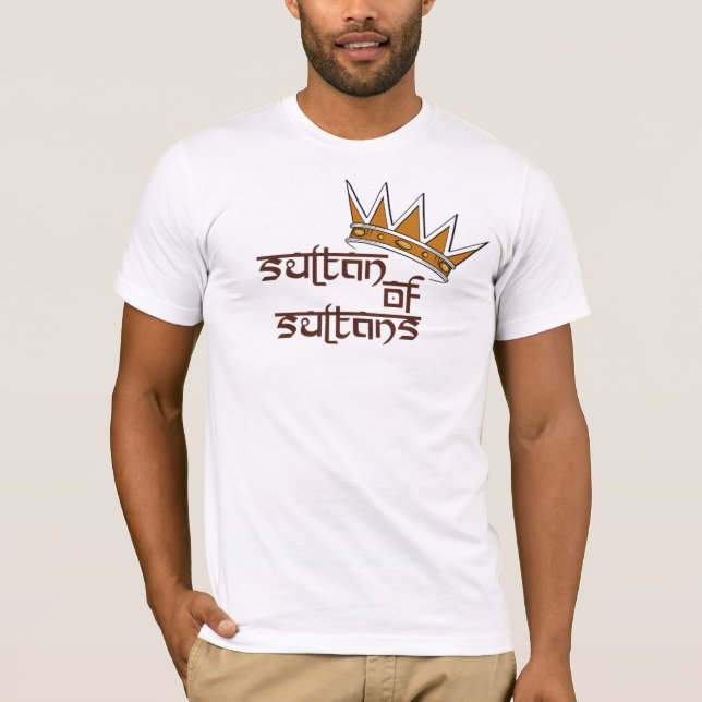 Sultan av Sultans T-shirt (Framsida)