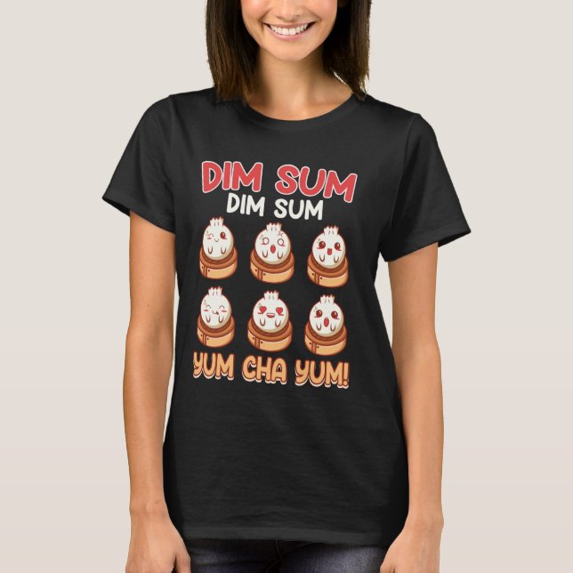 Summan Yum Cha Yum! Kinesiska Mat T Shirt (Framsida)