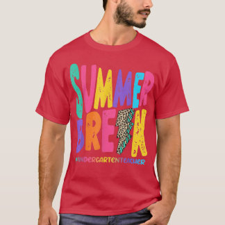 Summer Break - Kindergarten Teacher - SUB Leopard  T Shirt