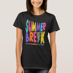 Summer Break Kindergarten Teacher Sub Leopard Te T Shirt