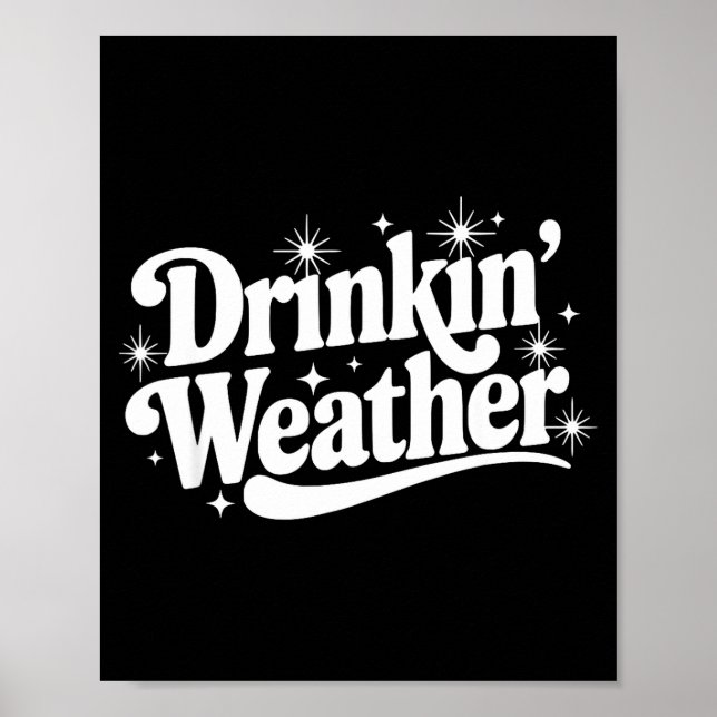 Summer Break Vibes Quote Day Drinking Weather Sayi Poster (Framsidan)